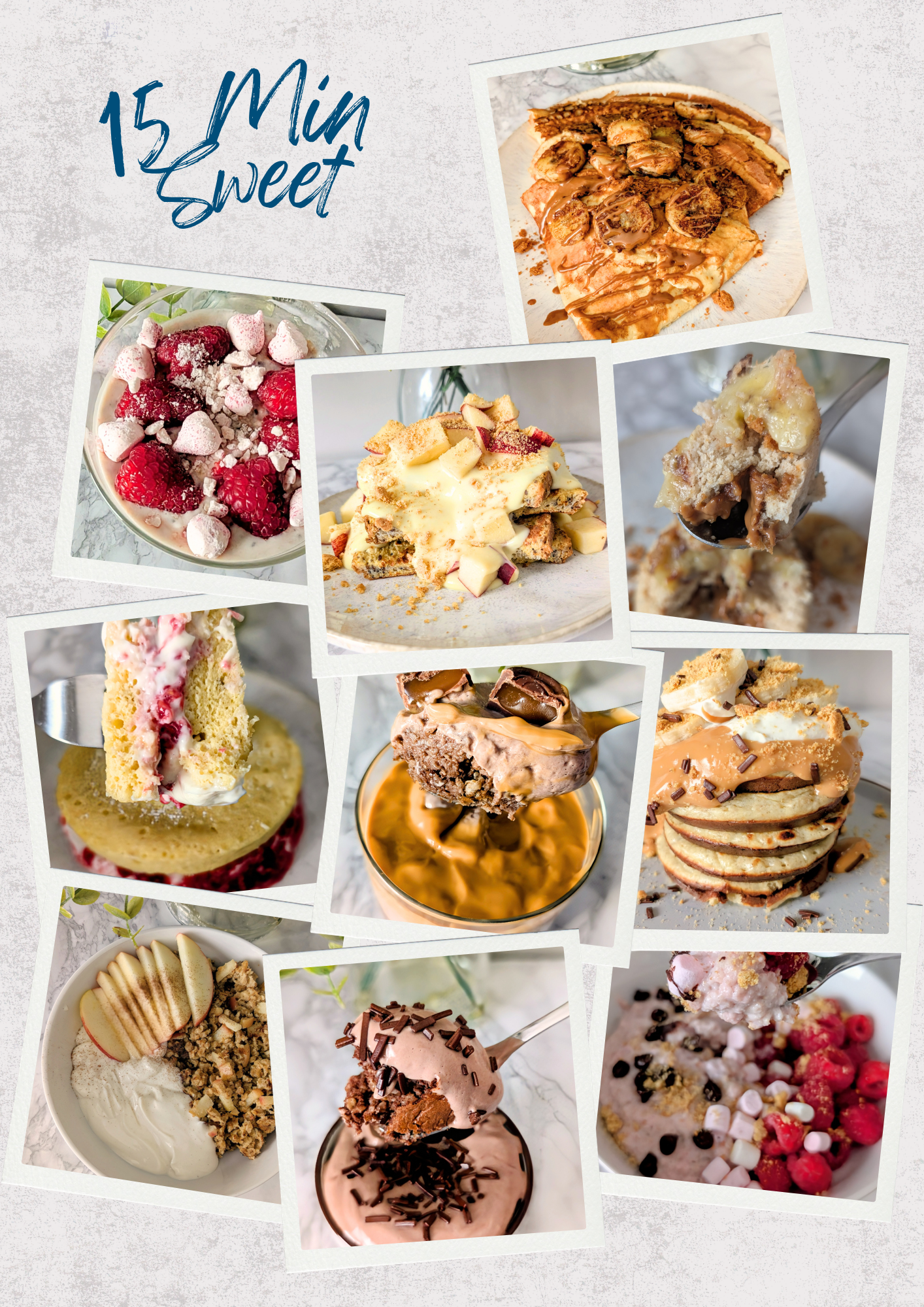 Collage of various dessert like meals with '15 Min Sweet' text on a light background