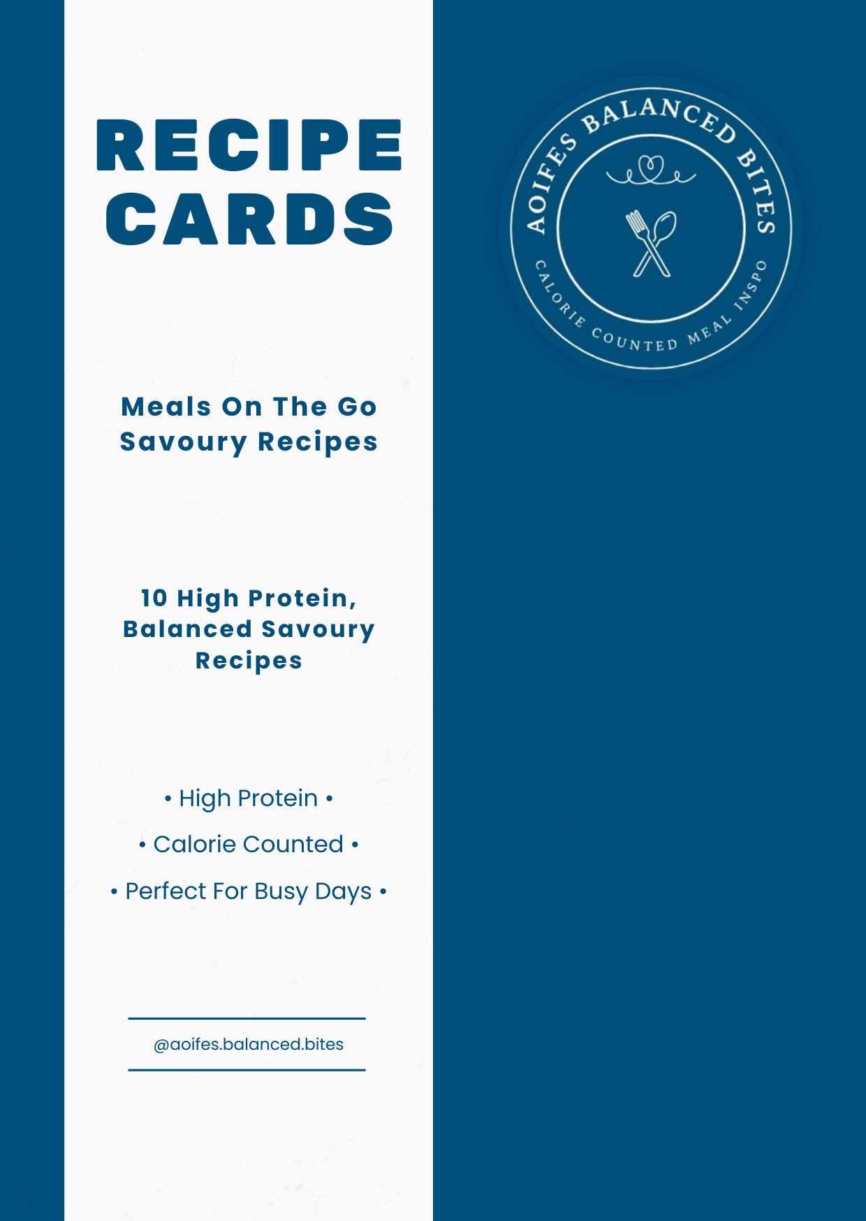 Recipe cards booklet cover featuring a split design with a white left panel and dark blue right panel. The left panel reads 'RECIPE CARDS' and lists features like 'Meals On The Go Savoury Recipes' and '10 High Protein, Balanced Savoury Recipes.