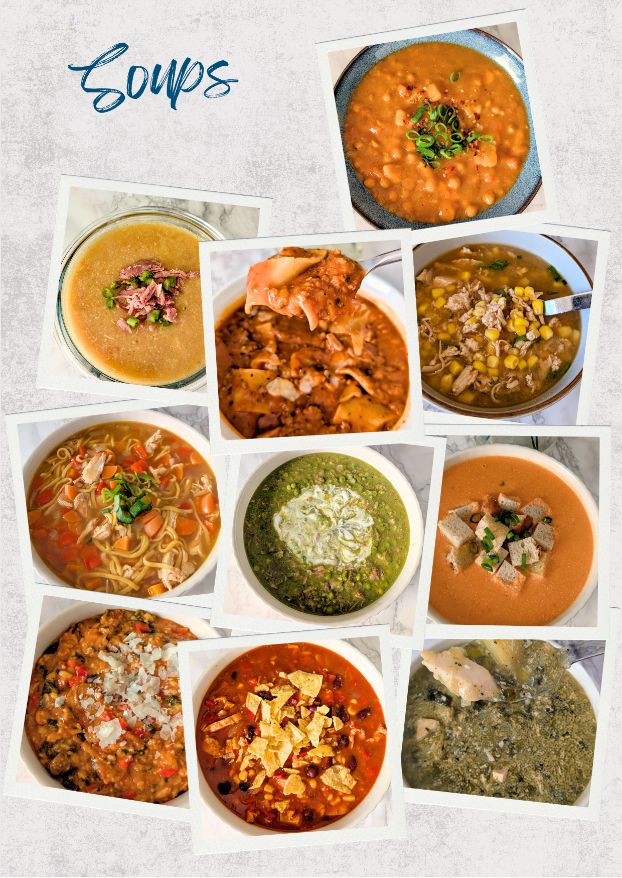 A collage of ten different soups presented in white bowls on a light gray textured background, with the word 'Soups' written in blue script at the top left.